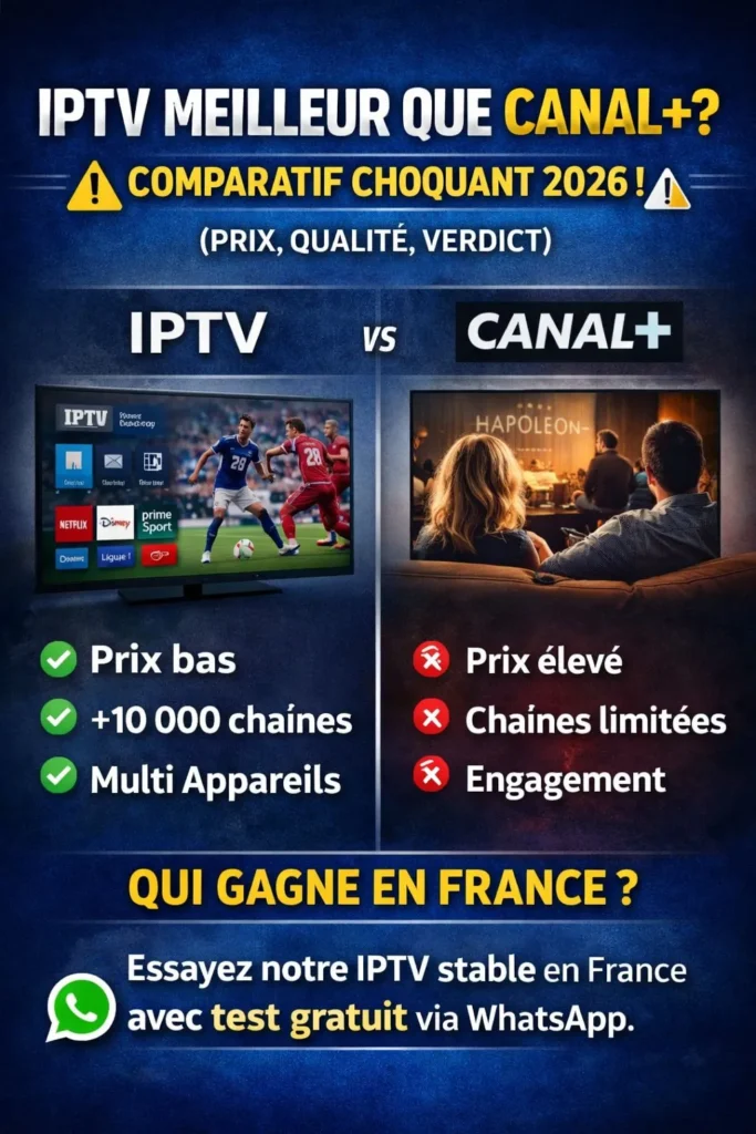 IPTV meilleur que Canal+ ?